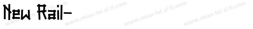 New Rail字体转换